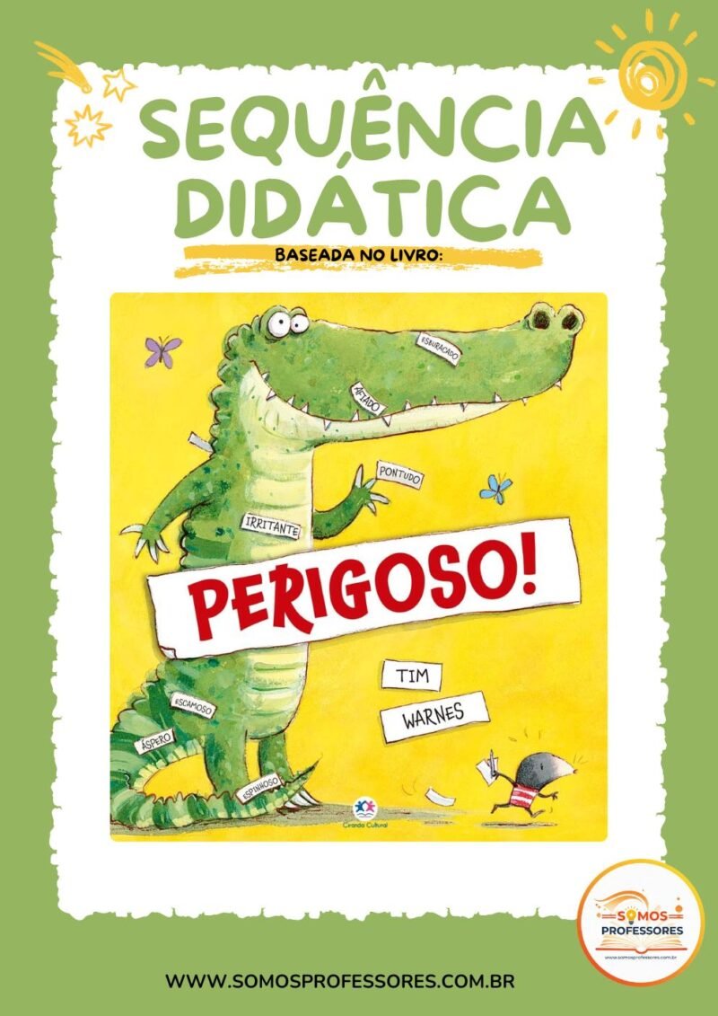 Sequência Didática O Perigoso para alfabetização e consciência fonológica