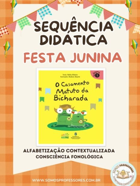 Sequência Didática Festa Junina – O Casamento Matuto da Bicharada