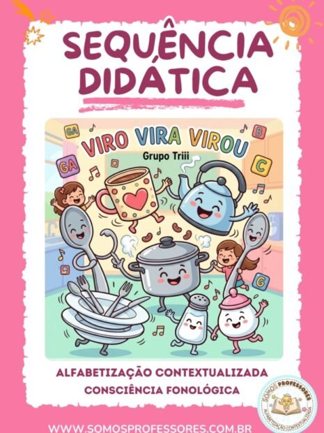 Sequência Didática Viro Vira Virou | Alfabetização e Consciência Fonológica