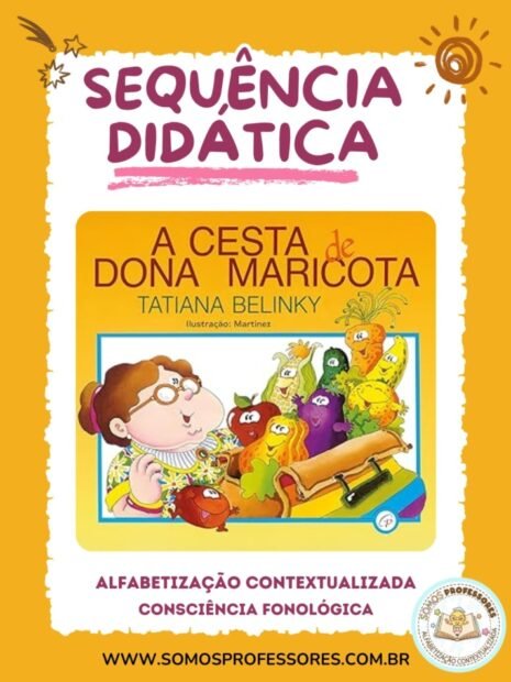 Sequência Didática A Cesta da Dona Maricota para alfabetização, consciência fonológica e alimentação saudável