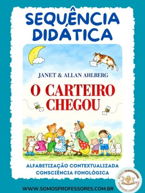Sequência Didática O Carteiro Chegou para Alfabetização e Consciência Fonológica