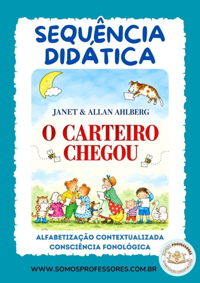 Sequência Didática O Carteiro Chegou para Alfabetização e Consciência Fonológica