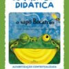 Sequência Didática O Sapo Bocarrão para Alfabetização e Consciência Fonológica